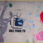 Kill Your TV lies lies