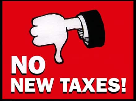 sign shows a thumbs-down, reads "No New Taxes!"