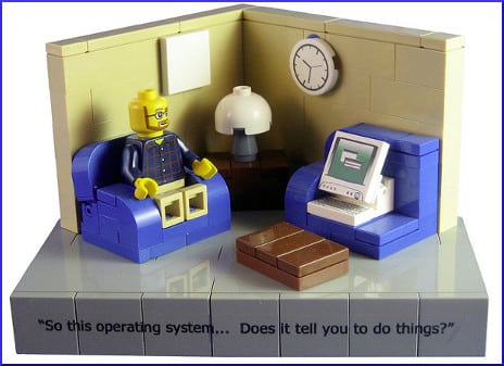 [plastic toy man speaking to computer: "So this operating system... Does it tell you to do things?"]]