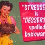 stressed-is-desserts-spelled-backwards