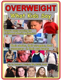 Overweight: What Kids Say
